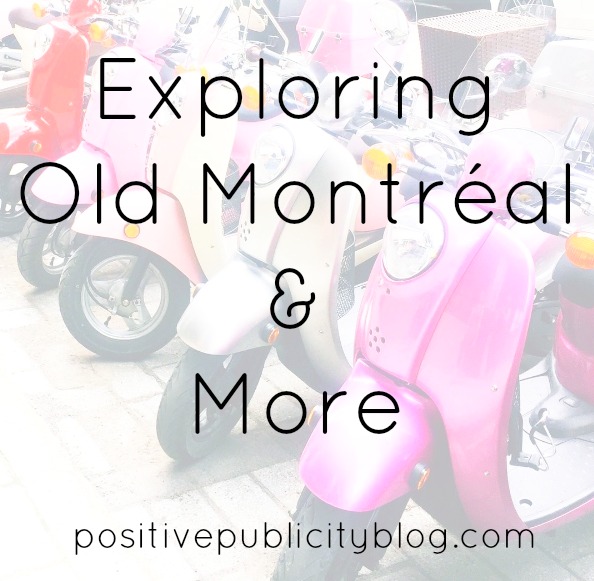 Exploring Old Montréal & More